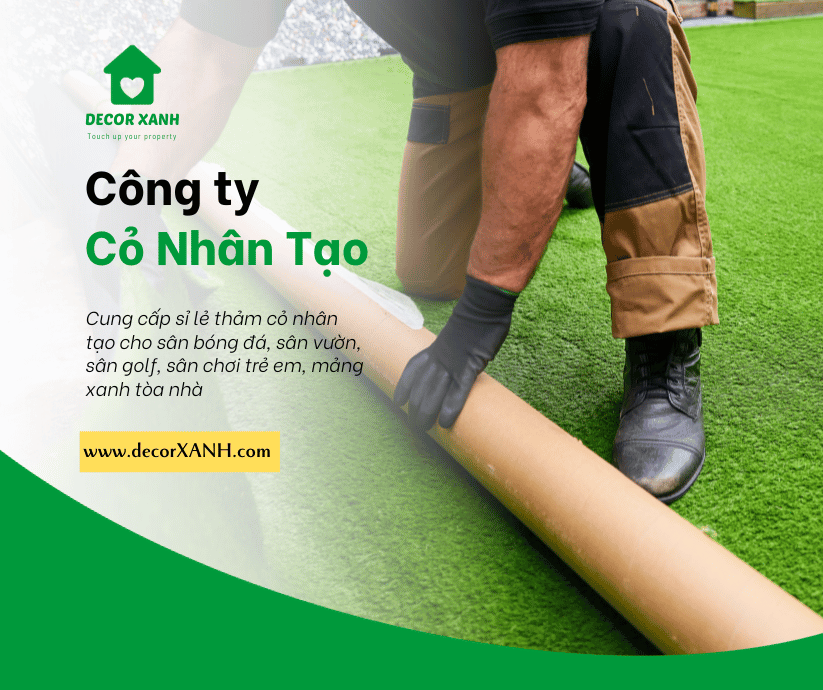 Công ty cỏ nhân tạo Decor Xanh Việt Nam